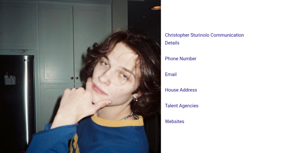 Christopher Sturniolo Contact Details